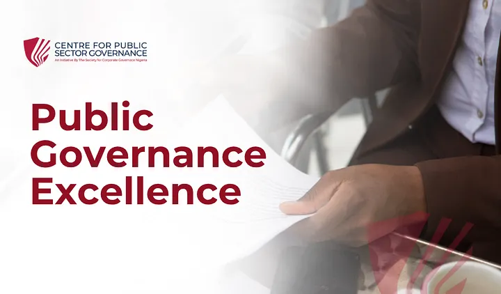 Why Public Governance Excellence Is Non-Negotiable for Sustainable Growth